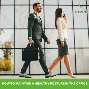 How To Maintain a Healthy Posture in the Office